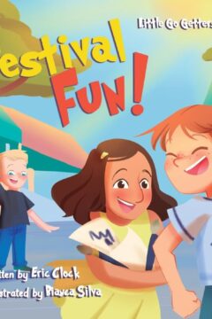 Festival Fun! (Australian Little Go Getters Book 2)